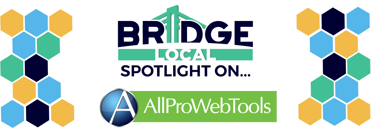 , BRIDGE Local Spotlight: AllProWebTools